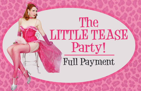 LITTLE TEASE FULL PAYMENT